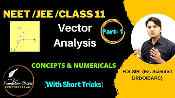Vector Analysis Physics PYQ  and concept By H S sir
