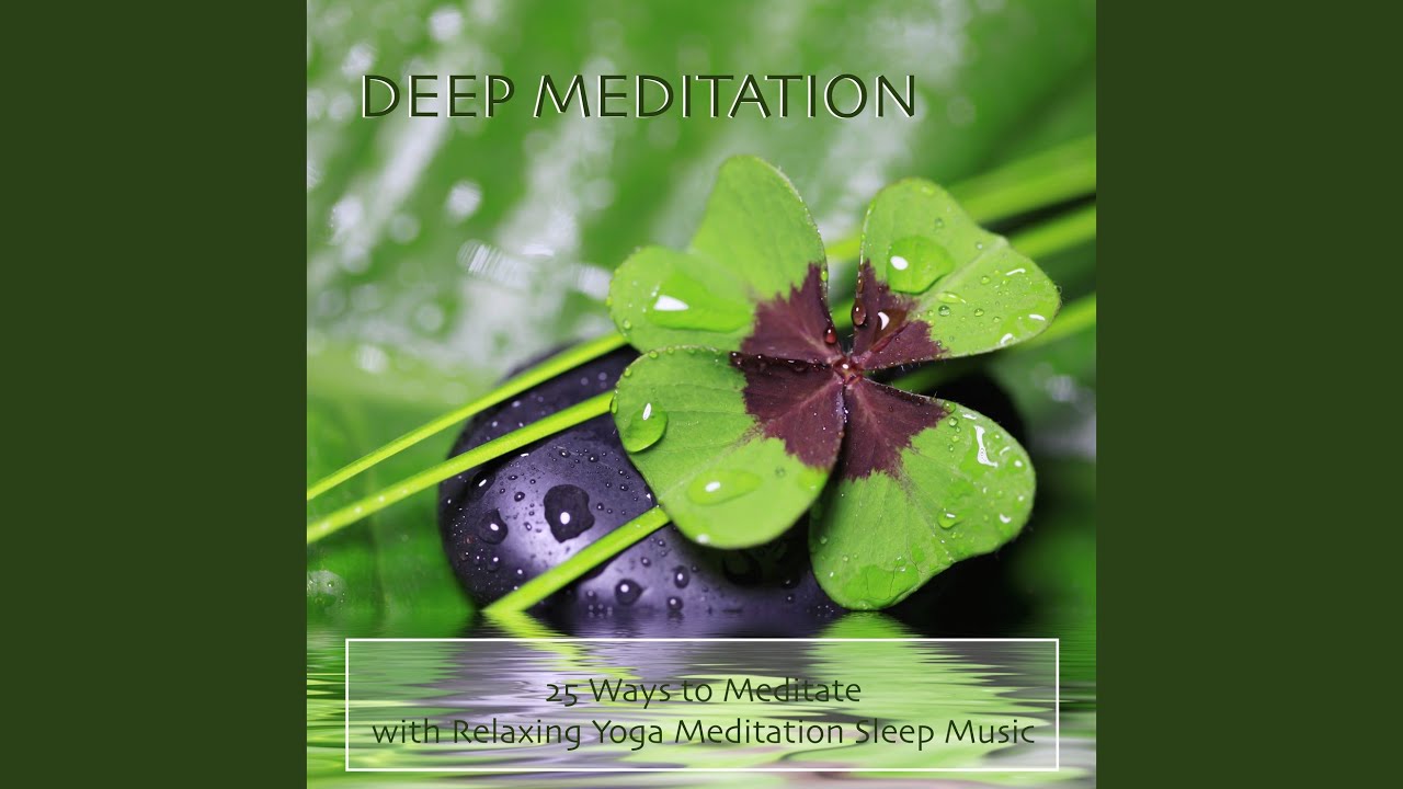 Deep Meditation to Relax