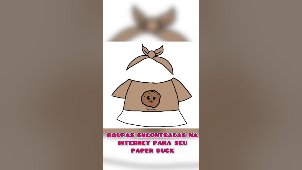 Roupas encontradas na internet para Paper Duck #paperduck 