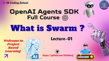 What is Swarm in OpenAI? | Complete Guide to Swarm Framework | OpenAI Agents SDK Lecture #1 #ai