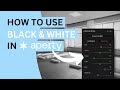 Aperty - How to use BLACK & WHITE tool