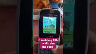 💪Q mobile q 106 invalid sim code 💪