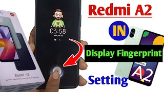 redmi a2 in display fingerprint setting / redmi a2 mein display fingerprint lock Kaise lagaen screenshot 4