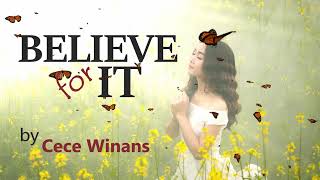 Believe for It - Cece Winans (Lyrics and Chords)