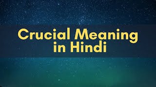 Crucial meaning in Hindi | Word of the day by Akash Lokhande screenshot 5
