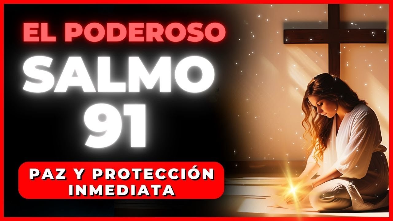 SALMO 91: REFUGIO DE PAZ Y PROTECCIÓN - ENCUENTRA CONSUELO EN LA ...