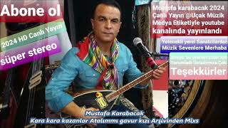 Mustafa Karabacak Kara kara kazanlar Atalımmı gavur kızı Arşivinden Mixs Resimi