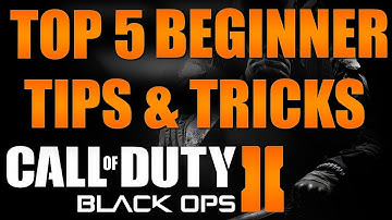 Top 5: Beginner Tips for Black Ops 2