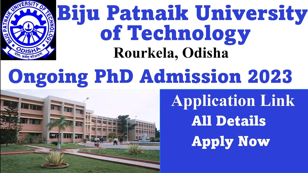 PhD Admission 2023 // Biju Patnaik University of Technology // Rourkela ...
