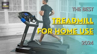 The Best of Treadmill for Home Use In 2024