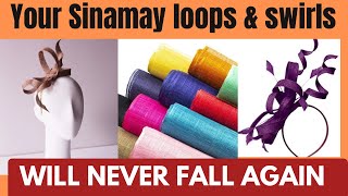Your Sinamay Loops and swirl will stand like ROCK if you use this technique 