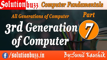 3rd #Generation of #Computer || Computer Fundamentals || Solution Buzz