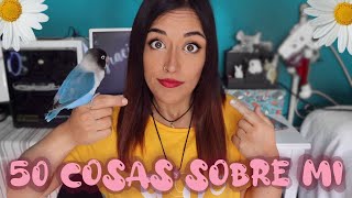 ¡50 cosas sobre mi!  Littlebirds + SORTEO