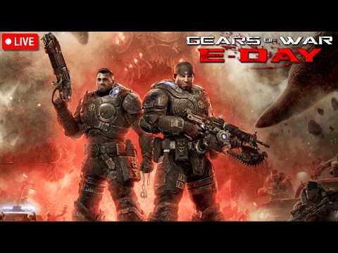 🔴GEARS OF WAR E-DAY PLAYTHROUGH PT2