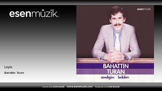 Bahattin Turan - Leyla