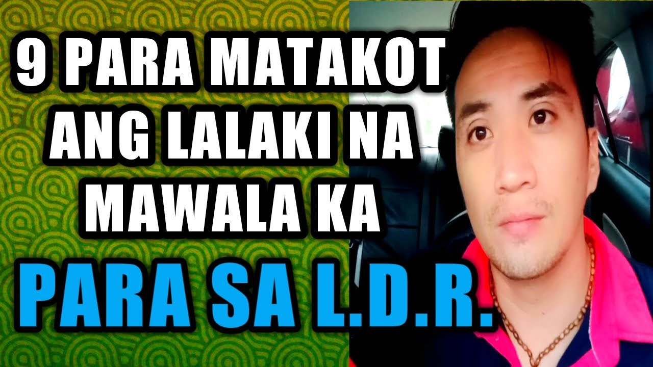Para matakot ang lalaki na mawala ka para sa LDR #266