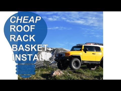 Cheap Overland Roof Rack Basket Install Youtube