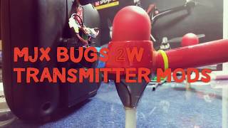 MJX BUGS 2W Transmitter Mods Part I