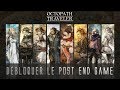 Comment dbloquer le post end game et le true last boss doctopath traveler