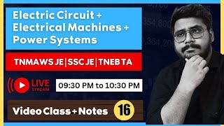 Lec 16 | Electric Circuit + Electrical Machines+ Power Systems | All AE, JE and Lecturer Exams