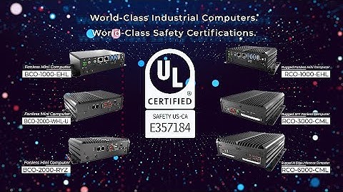 UL Certification for Rugged Edge Computers | C&T Solutions Inc.