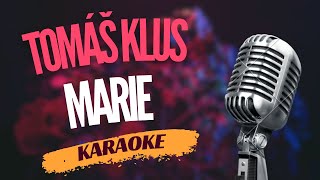 Karaoke - Tomáš Klus - "Marie" | Zpívejte s námi!