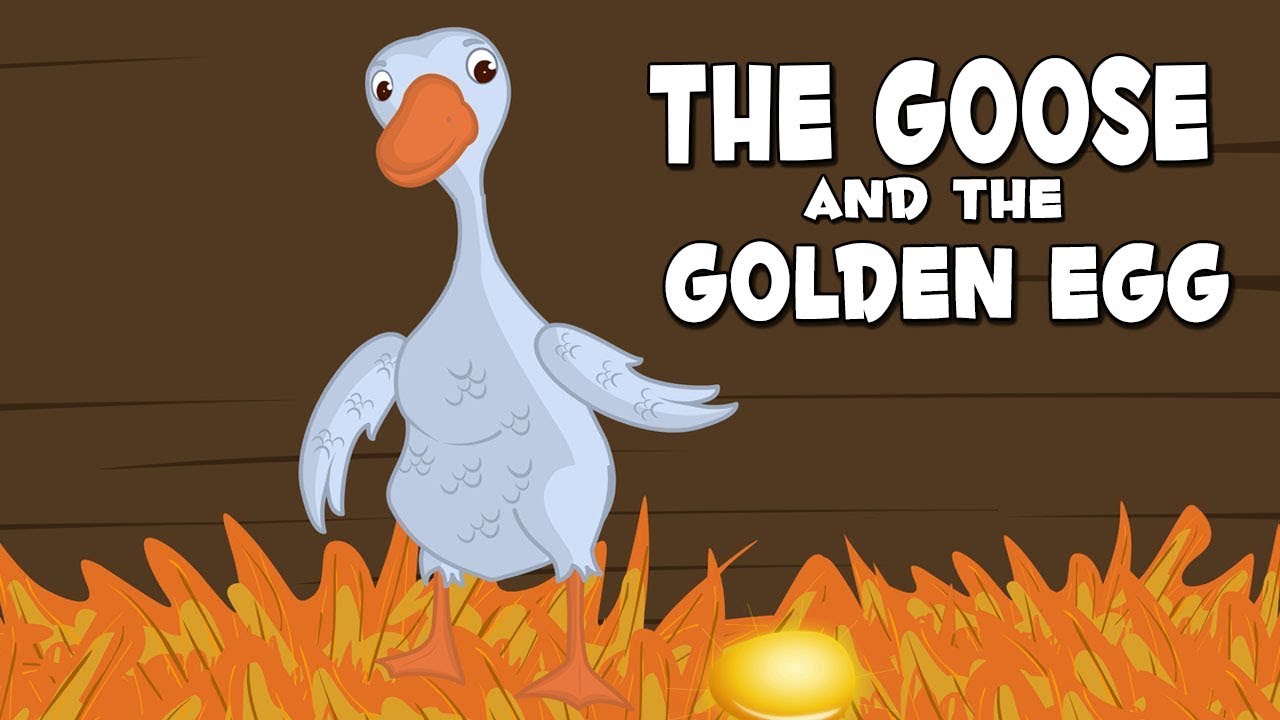 Moral Stories In English The Goose And The Golden Egg English Short