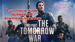 How to Download The Tomorrow war full movie in hindi dubbed |TheTomorrowwar hindi dubbed Download