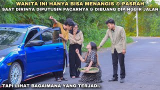 WANITA INI HANYA BISA MENANGIS & PASRAH SAAT DIPUTUSIN PACARNYA & DIBUANG DIPINGGIR JALAN!! ternyata