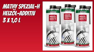BEWERTUNG (2026): MATHY Spezial-H Heizöl-Additiv 3 x 1,0 l. Infos