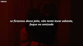 The Weeknd - Best Friends / Tradução / Legendado