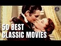50 best classic movies to watch classicmovies classichollywood bestmovies