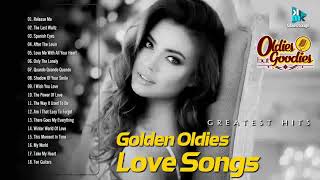 GOLDEN OLDIES LOVE SONG - Collection The Best Oldies Songs Album - Greatest Hits Oldies Songs Album