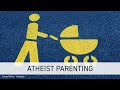 Atheist Parenting