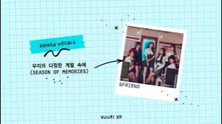 [Hidden Vocals] GFRIEND (여자친구) - 우리의 다정한 계절 속에 (Season of memories)