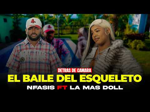 LA MAS DOLL ❌ NFASIS - EL BAILE DEL ESQUELETO 💃🕺