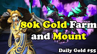 80k Gold Farm and Mount In WoW Dragonflight - Daily Gold #55