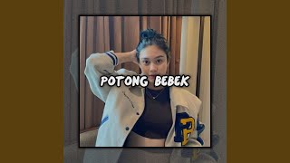 POTONG BEBEK ANGSA