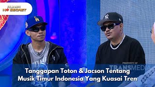 Tanggapan Toton \u0026 Jacson Tentang Musik Timur Indonesia Yang Kuasai Tren - RUMPI (7/9/25) P1