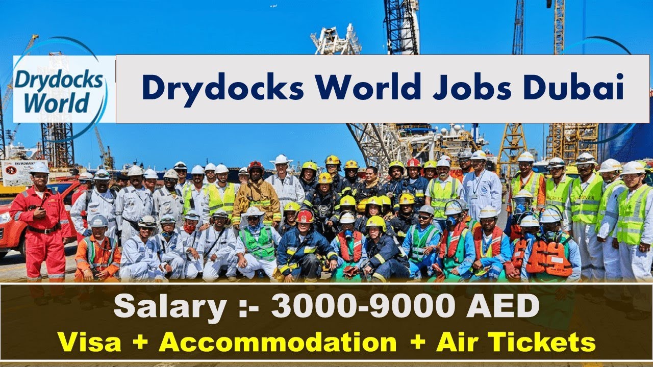 Dry Dock World Jobs In Dubai UAE 2022 YouTube dry-dock-world-jobs-in-dubai-uae-2022-youtube