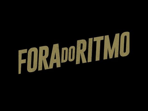 Fora do Ritmo | Teaser Documental