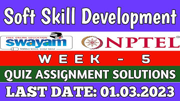 Soft Skill Development || NPTEL week 5 assignment answers 2023 #nptel #softskills #skumaredu