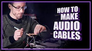 How to DIY audio cables | Audiophile grade XLR cables