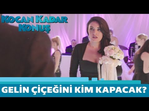 Kocan Kadar Konuş | Gelin Çiçeğini Kim Kapacak?