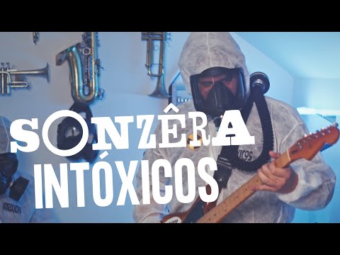 PROJETO SONZÊRA - INTÓXICOS (INTÓXICOS)