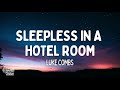 Luke Combs Sleepless In A Hotel Room Lyrics mp3
