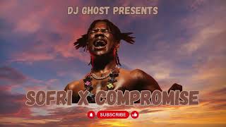 REMA - SOFRI X COMPROMISE MASHUP | FIREBOY DML