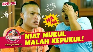 KOCAK! Niat Makmur Mau Pukul Sule, Malah Kena Sendiri! | AWAS ADA SULE | EPS. 04
