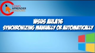 🔴WSUS AULA16 - Synchronizing Manually or Automatically