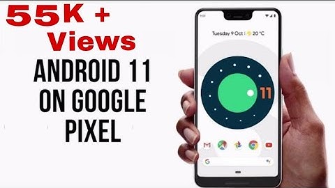 Official version of  Android 11 is out || Pixel Phones to get Android 11 first